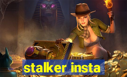 stalker insta